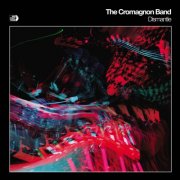 The Cromagnon Band - Dismantle (2022) [Hi-Res]