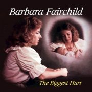 Barbara Fairchild - The Biggest Hurt (2026) [Hi-Res]