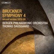 Bergen Philharmonic Orchestra & Thomas Dausgaard - Bruckner - Symphony No. 4 (2023) [Hi-Res]