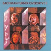 Bachman-Turner Overdrive - Bachman-Turner Overdrive II (1989)