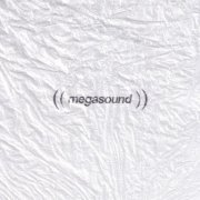 Megasound, Bad Bad Hats & Party Nails - Megasound (2026) [Hi-Res]