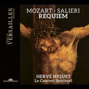 Hervé Niquet, Le Concert Spirituel, Valentina Naforniță, Ambroisine Bré, Robin Tritschler, Andreas Wolf - Mozart · Salieri · Requiem (2022) [Hi-Res]