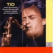 Tore Brunborg, Bugge Wesseltoft, Anders Jormin, Jon Christensen ‎- Tid (1993)