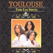 Toulouse - Tous Les Succès (1993)