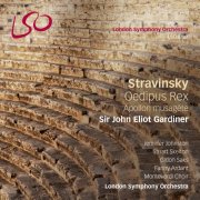 London Symphony Orchestra, Sir John Eliot Gardiner - Stravinsky: Oedipus Rex, Apollon musagète (2014)