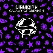 Liquicity - Galaxy Of Dreams 4 (2023)