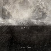 Jason Eady - Daylight & Dark (2014)