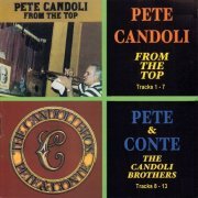 Pete Candoli - From the Top and the Candoli Brothers (2015)