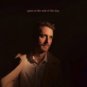 Ben Thornewill - Quiet at the End of the Day (2021)