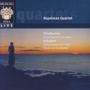 Kopelman Quartet - Tchaikovsky: String Quartet In E Flat Minor / Schubert: String Quartet In D Minor "Death And The Maiden" (2006)