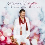 Michael Lington - A Foreign Affair Christmas (2019) Lossless