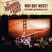 The Marshall Tucker Band - Way Out West! Live From San Francisco 1973 (2010)