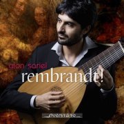 Alon Sariel - Alon Sariel: Rembrandt! (2019)