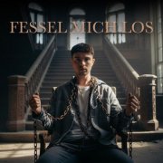 Mike Singer - FESSEL MICH LOS (2025) Hi-Res