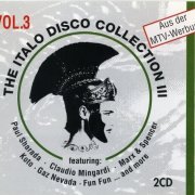 VA - The Italo Disco Collection Vol. 3 [2CD] (1994)