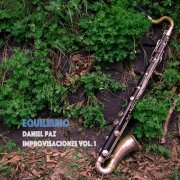 Daniel Paz - Equilibrio Improvisaciones, Vol. 1 (2025) Hi-Res