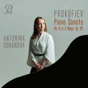 Antonina Suhanova - Prokofiev: Piano Sonata No. 6 in A Major, Op. 82 (2026) [Hi-Res]