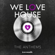 VA - We Love House: The Anthems (2019)