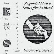 Ragnhild May & Kristoffer Raasted - Onomatopoetico (2019)