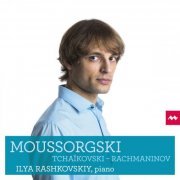 Ilya Rashkovskiy - Moussorgski, Tchaïkovski & Rachmaninov (2016) [Hi-Res]