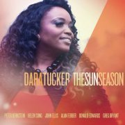 Dara Tucker - The Sun Season (2014)