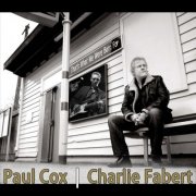 Paul Cox, Charlie Fabert - That's What We Were Born For (2011)