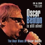 Oscar Benton - Oscar Benton Is Still Alive (2011) FLAC