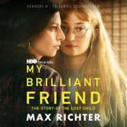 Max Richter - My Brilliant Friend, Season 4 (Original Soundtrack) (2024) [Hi-Res]