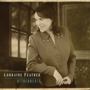 Lorraine Feather - Attachments (2013)