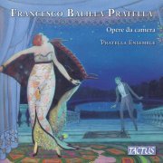 Pratella Ensemble - Pratella: Opere da camera (2022)