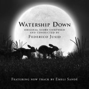 Federico Jusid - Watership Down (Original Motion Picture Soundtrack) (2018) [Hi-Res]