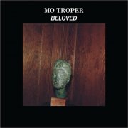 Mo Troper - Beloved (2016)