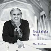 Marc Hervieux - Nostalgia Noël (2021) Hi-Res