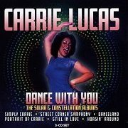 Carrie Lucas - Dance With You and The Solar and Constellation Albums (Reissue) (2018)