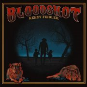 Kenny Feidler - Bloodshot (2023) Hi-Res