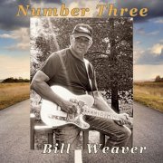 Bill Weaver - Number Three (2020)