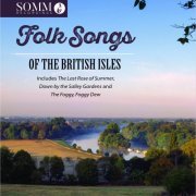 Various Interprets - Folksongs of the British Isles (2023) Hi-Res