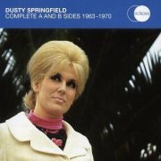 Dusty Springfield - Complete A And B Sides 1963-1970 (2006)