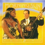 Diana Braithwaite & Chris Whiteley - Morning Sun (2006)