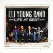 Eli Young Band - Life At Best (2011)