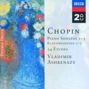 Vladimir Ashkenazy - Chopin: Piano Sonatas Nos. 1 - 3; 24 Etudes; Fantaisie in F minor (1999)