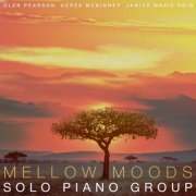 Solo Piano Group featuring Glen Pearson, Derek Mckinney & Janice Maxie Reid - Mellow Moods (2020) [Hi-Res]