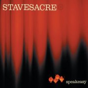 Stavesacre - Speakeasy (1999)
