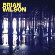 Brian Wilson - No Pier Pressure (Target Exclusive Deluxe Edition) (2015)