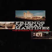 Friends Of Dean Martinez - The Shadow Of Your Smile (1995)