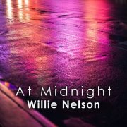 Willie Nelson - At Midnight: Willie Nelson (2024)