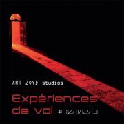 Art Zoyd - Experiences de vol Nos. 10, 11, 12 & 13 (2018)