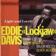 Eddie "Lockjaw" Davis - Light And Lovely (The Definitive Black & Blue Sessions Paris, France 1977) Eddie "Lockjaw" Davis (2002)