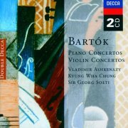 Vladimir Ashkenazy, Kyung Wha Chung, London Philharmonic Orchestra, Chicago Symphony Orchestra (CSO), Sir Georg Solti - Bartók: Piano Concertos; Violin Concertos (2003)