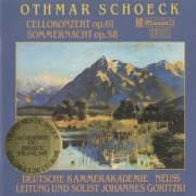 Johannes Goritzki - Schoeck: Concerto for cello Op. 61, Sommernacht Op. 58 (1994)